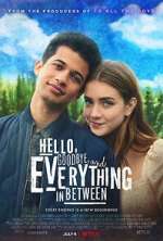 Watch Hello, Goodbye and Everything in Between 123movieshub