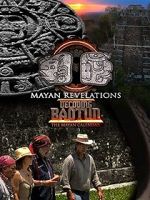 Watch Mayan Revelations: Decoding Baqtun 123movieshub