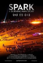 Watch Spark: A Burning Man Story 123movieshub