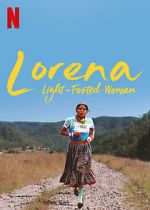 Watch Lorena, Light-footed Woman 123movieshub