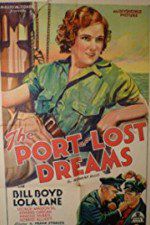 Watch Port of Lost Dreams 123movieshub