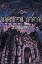 Watch Black Metal Satanica 123movieshub
