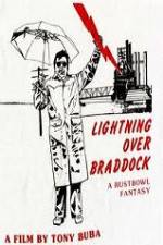 Watch Lightning Over Braddock A Rustbowl Fantasy 123movieshub
