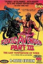 Watch The Toxic Avenger Part III: The Last Temptation of Toxie 123movieshub
