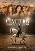 Watch Centurion: The Dancing Stallion 123movieshub