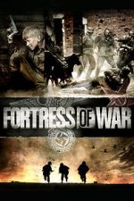 Watch Fortress of War 123movieshub