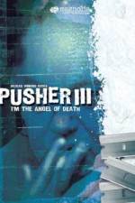 Watch Pusher 3 123movieshub