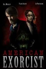 Watch American Exorcist 123movieshub