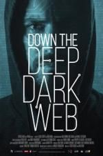 Watch Down the Deep, Dark Web 123movieshub
