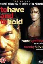 Watch To Have & to Hold 123movieshub