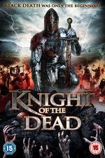 Watch Knight of the Dead 123movieshub