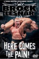 Watch WWE Brock Lesnar Here Comes the Pain 123movieshub