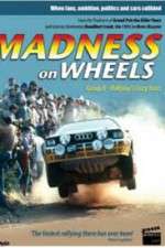 Watch Madness on Wheels: Rallying\'s Craziest Years 123movieshub