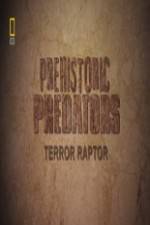 Watch National Geographic Prehistoric Predators Terror Raptor 123movieshub
