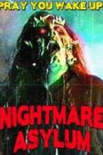 Watch Nightmare Asylum 123movieshub