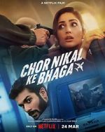 Watch Chor Nikal Ke Bhaga 123movieshub