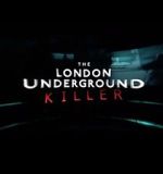 Watch The London Underground Killer 123movieshub