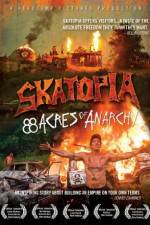 Watch Skatopia: 88 Acres of Anarchy 123movieshub