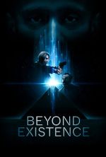 Watch Beyond Existence 123movieshub