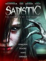 Watch Sadistic: The Exorcism of Lily Deckert 123movieshub