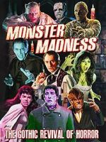 Watch Monster Madness: The Gothic Revival of Horror 123movieshub