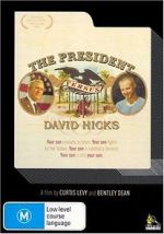 Watch The President Versus David Hicks 123movieshub