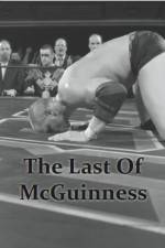 Watch The Last of McGuinness 123movieshub