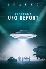 Watch Leaked: Top Secret UFO Report 123movieshub