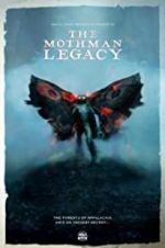 Watch The Mothman Legacy 123movieshub