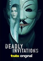 Watch Deadly Invitations 123movieshub