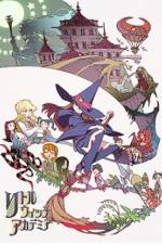 Watch Little Witch Academia 123movieshub