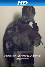 Watch Crisis Hotline: Veterans Press 1 (Short 2013) 123movieshub