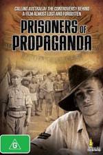 Watch Prisoners of Propaganda 123movieshub