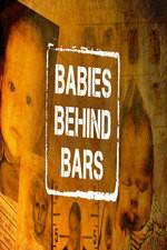 Watch Babies Behind Bars 123movieshub