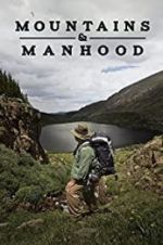Watch Mountains & Manhood 123movieshub