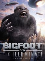 Watch Bigfoot vs the Illuminati 123movieshub