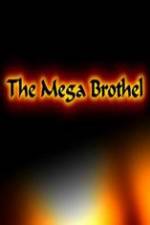 Watch The Mega Brothel 123movieshub