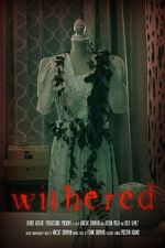 Watch Withered (Short 2022) 123movieshub