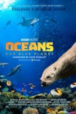 Watch Oceans: Our Blue Planet 123movieshub