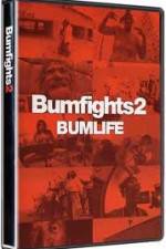 Watch Bumfights 2: Bumlife 123movieshub