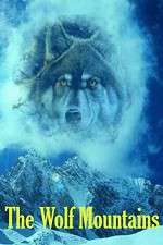 Watch The Wolf Mountains 123movieshub