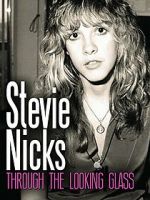Watch Stevie Nicks: Through the Looking Glass 123movieshub