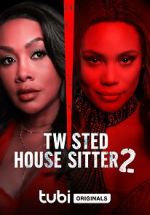Watch Twisted House Sitter 2 123movieshub