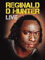 Watch Reginald D Hunter Live 123movieshub