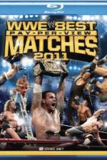 Watch Best Pay Per View Matches of 2011 123movieshub