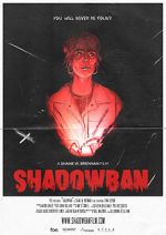Watch Shadowban (Short 2022) 123movieshub