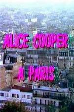 Watch Alice Cooper  Paris 123movieshub