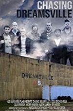 Watch Chasing Dreamsville 123movieshub
