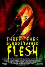 Watch Three Tears on Bloodstained Flesh 123movieshub