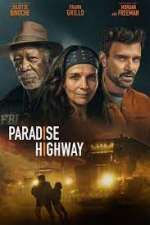 Watch Paradise Highway 123movieshub